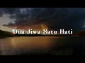 Lagu Legacy - Dua Jiwa Satu Hati (Lirik)  Kris,  U-Topia