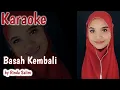 BASAH KEMBALI | KARAOKE DUET TANPA VOKAL COWOK