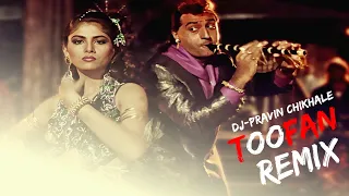 usey toofan kehte hai remix dj pravin chikhale official vishwatma sadhana s amit k alka y sapna m