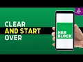 How To Clear And Start Over In H R Block Online 2025 H R Block Guide