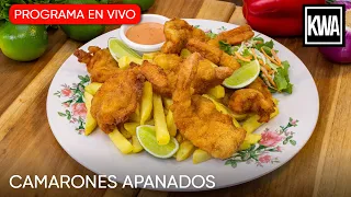 Camarones Apanados | Cocina con Nosotros | KWA EN VIVO