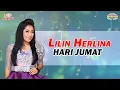 Download Lagu Lilin Herlina - Hari Jumat (Official Music Video)