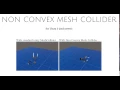 Non Convex Mesh Collider for Unity 5