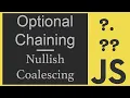 Optional Chaining Nullish Coalescing Tutorial Two New Javascript Features