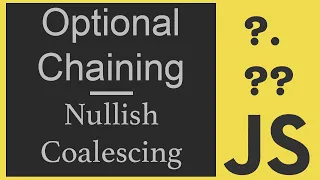 Optional Chaining Nullish Coalescing Tutorial Two New Javascript Features