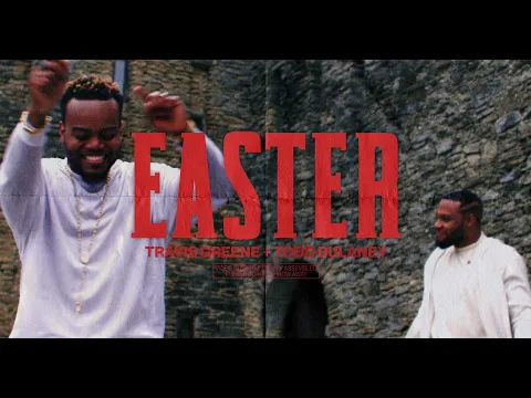 Download MP3 Travis Greene - EASTER [Official Music Video]