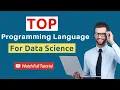 Programming Language For Data Science Which Language is Better For Data Science