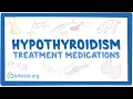 Hypothyroidism treatment medications pharmacology