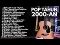 Download Lagu LAGU INDONESIA TAHUN 2000-AN BAND POP HITS NOSTALGIA | Playlist Full Album Lagu Populer