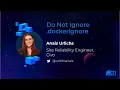 DockerCon 2021 Do Not Ignore dockerignore