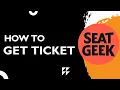 How to Get Tickets on SeatGeek Buy Concert Sports Event Tickets 2026 Guide