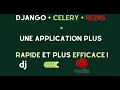 Un guide complet sur l utilisation de Celery et Redis pour les taches asynchrones dans Django