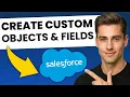 How to Create Custom Objects and Fields in Salesforce Step-by-Step