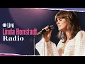Lagu Linda Ronstadt Radio: The Early Years | Celebrating the Best of Linda Ronstadt