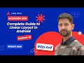 Lecture 11 Complete Guide to Linear Layout in Android Hands-On Practice