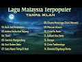 Lagu Lagu Malaysia Lama Populer | Lagu Malaysia 90an Full Album Tanpa Iklan