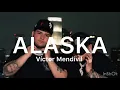 ALASKA - VÍCTOR MENDIVL (FULL VERSIÓN V1) audio oficial 