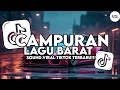 Download Lagu KUMPULAN DJ CAMPURAN LAGU BARAT COCOK BUAT NYANTAI VIRAL TIKTOK TERBARU 2025