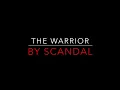 SCANDAL - THE WARRIOR (1984) LYRICS