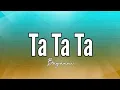 Download Lagu Bayanni - Ta Ta Ta (Lyrics)