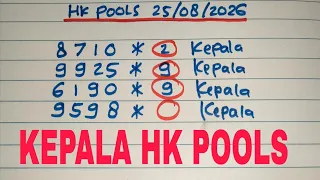 PREDIKSI HK POOLS 25 AGUSTUS 2026 RUMUS KEPALA HK POOL MALAM INI