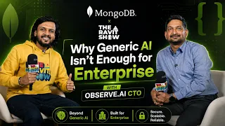 Why Generic AI Isn't Enough for Enterprise | Observe.AI CTO
