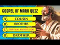 Gospel of Mark Bible Quiz Trivia 30 Hardest Questions Answers to Test Your Bible Knowledge