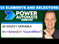 UI Elements and Selectors in Power Automate Desktop - Full Tutorial