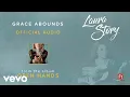 Laura Story - Grace Abounds