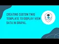 Creating Custom Twig Template to Display View Data in Drupal Drupal 10 Tutorials