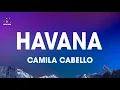 Download Lagu Camila Cabello - Havana (Lyrics) ft. Young Thug