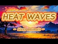 Glass Animals - Heat Waves (lyrics) 🎶🎵