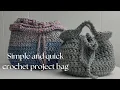 DIY Crochet project bag | Crochet bag | crochet basket | Scrap yarn project