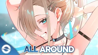 Nightcore - All Around (Lyrics)