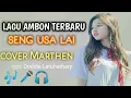Download Lagu Lagu Ambon || Doddie Latuharhary SENG USAH LAI (cover) Marthen