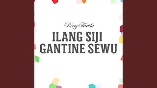 Download Ilang Siji Gantine Sewu MP3