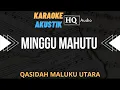 Download Lagu MINGGU MAHUTU - Qasidah Maluku Utara  (Karaoke  Akustik)