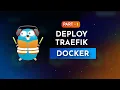 Getting Started with Traefik Docker Deployment for Homelab Part 1 -