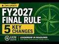 CMS FY2027 SNF Final Rule Explained 5 Key Changes Every Nursing Home Leader Should Know