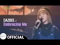 Download Lagu [2017 DnF LIVE CONCERT] DAZBEE - Embracing Me