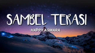 Download Tresnoku moh ilang cukup neng kowe sayang || Sambel Terasi - HAPPY ASMARA MP3