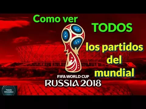 Download MP3 Sehen Sie sich ALLE Fußballspiele der Russland 2018 Weltmeisterschaft live kostenlos an ⚽