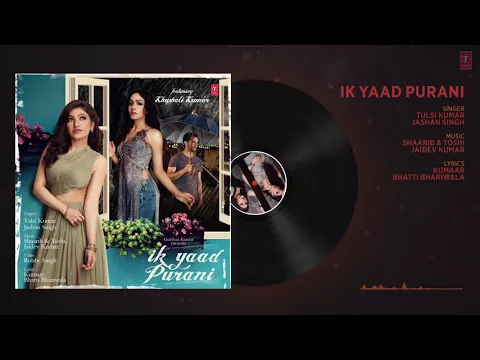 Download MP3 Ik yad purani full audio song feat khushali