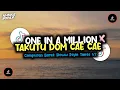 Download Lagu DJ ONE IN A MILLION X DOM CAE CAE CAMPURAN BARAT SLOW BASS VIRAL STYLE TANTE V2 | KHARIS SOPAN