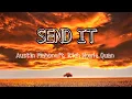 Download Lagu (1 hour) Austin Mahone - Send It ft. Rich Homie Quan