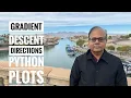 Gradient Descent Orthogonal Directions Python Plots Optimization Tutorial 13b