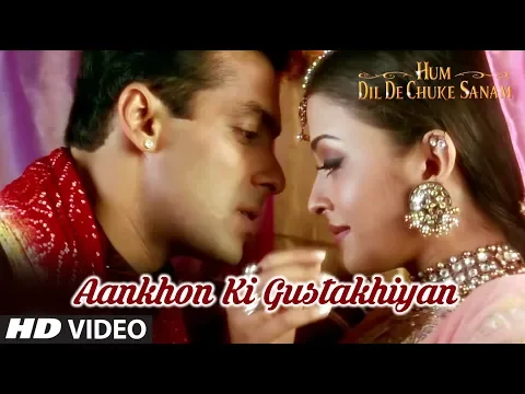 Download MP3 Aankhon Ki Gustakhiyan Full Song | Hum Dil De Chuke Sanam | Kavita K,Kumar Sanu| Aishwarya, Salman K