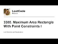 3380 Maximum Area Rectangle With Point Constraints I Leetcode Medium