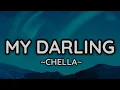 Download Lagu My Darling - Chella (Lyrics Video)