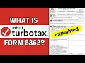 What is Form 8862 - TurboTax Support LATEST